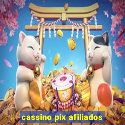 cassino pix afiliados